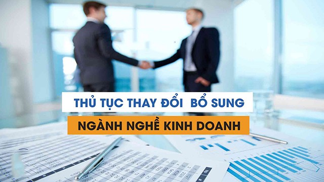 Thủ tục thay đổi, bổ sung ngành nghề kinh doanh 2026