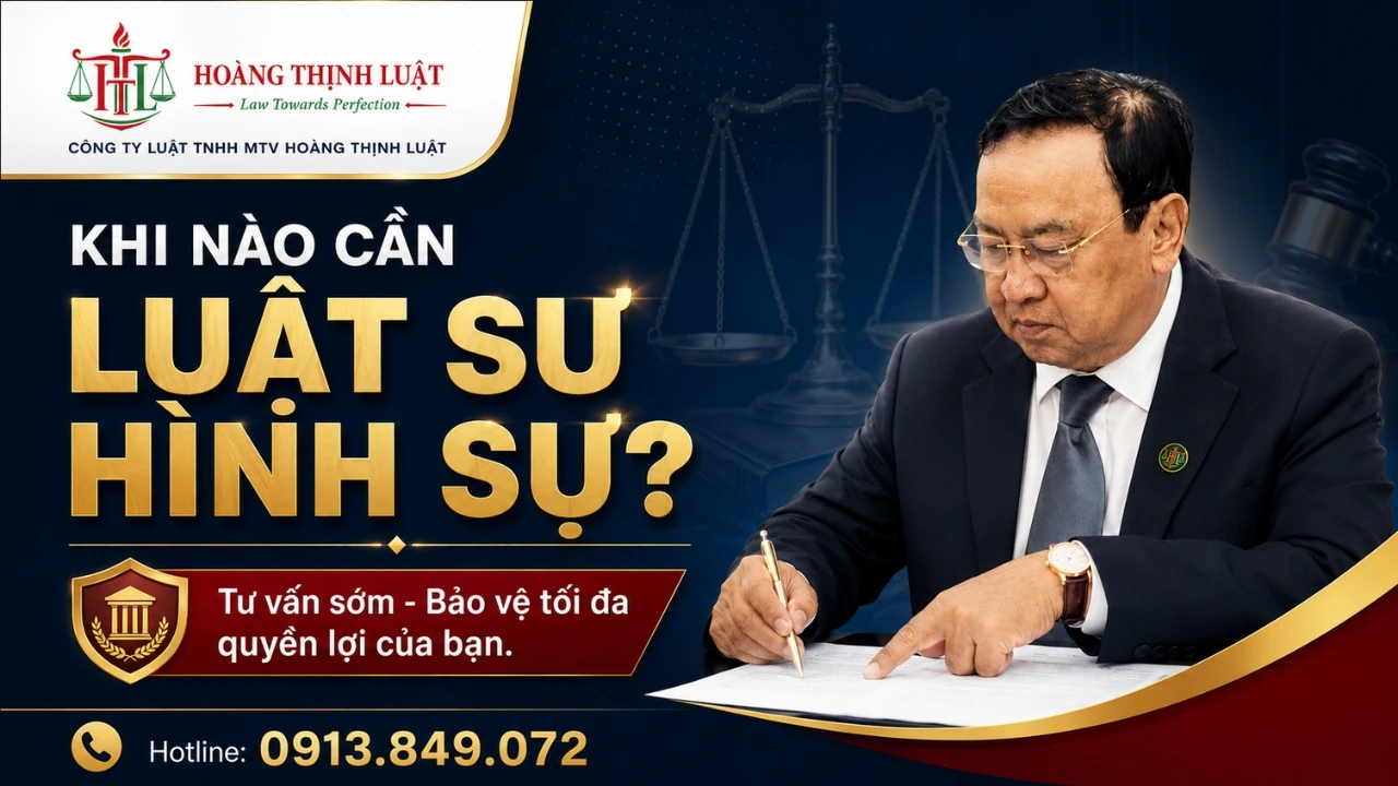 Khi Nào Cần Luật Sư Hình Sự
